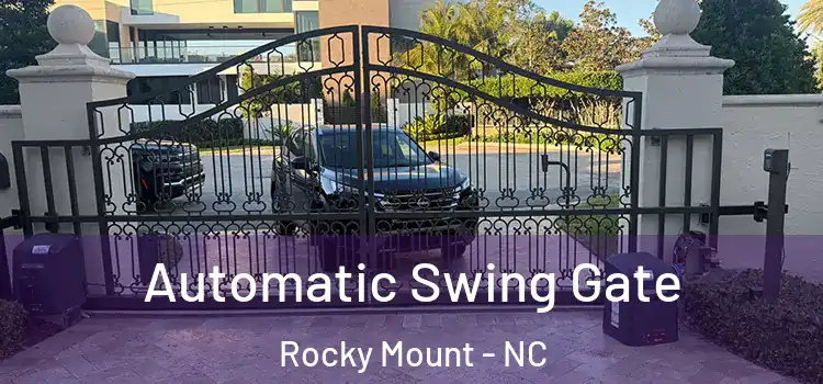 Automatic Swing Gate Rocky Mount - NC